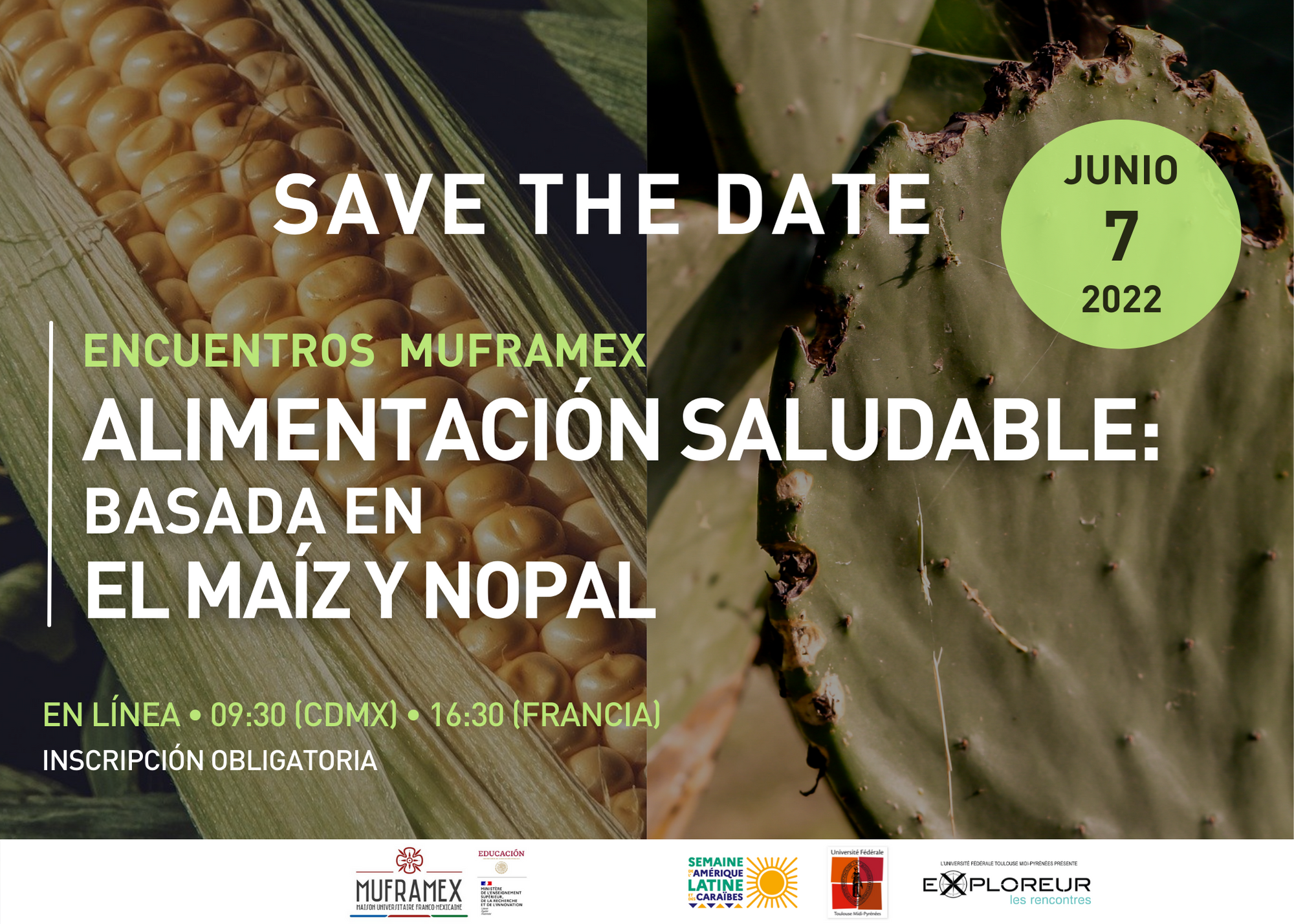 Save the date - MaïsNopal 070622 ES Save the date - MaïsNopal 070622 ES